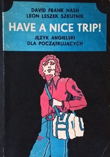 Okładka książki have a nice trip